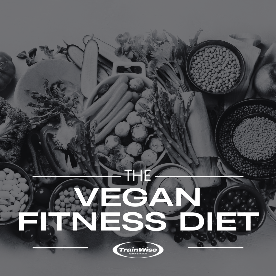 Vegan Fitness Diet